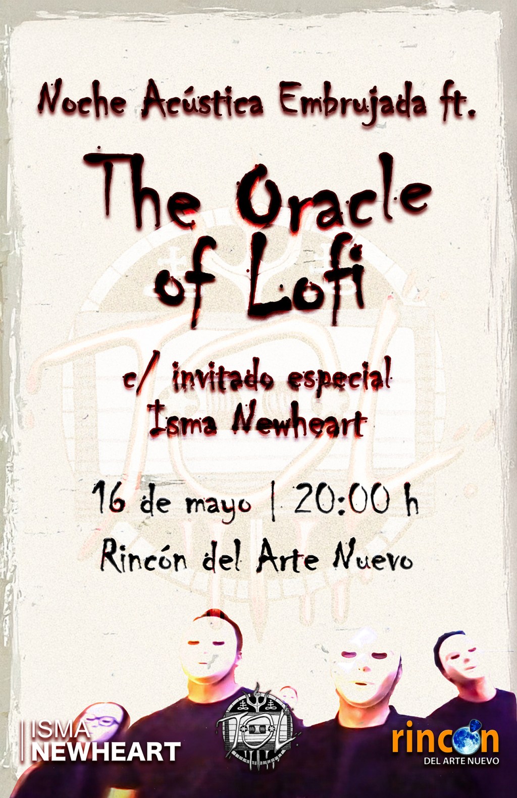 The Oracle of Lofi: Acústico y Espectral en Rincón del Arte NuevoCon invitado especial: Isma&nbsp;Newheart